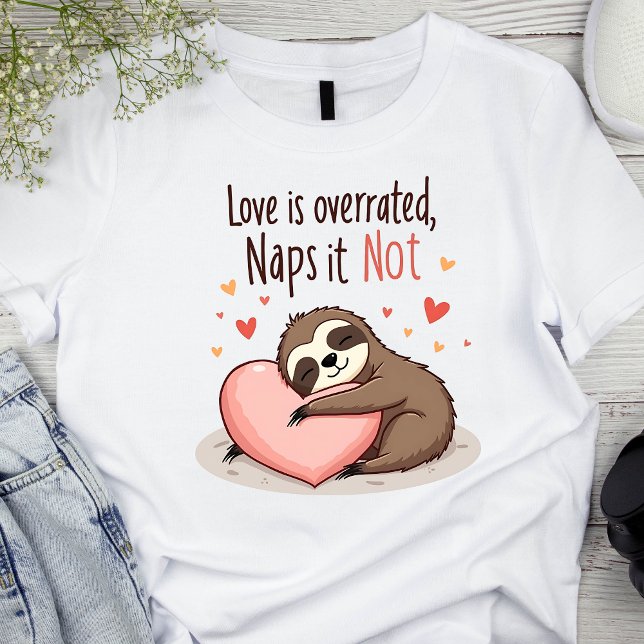 Love is Overrated, Naps Are Not – Funny Sloth Tri-Blend Shirt (Creator Uploaded)