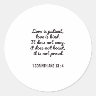 Love Is Patient Bible Passage Timeless Appeal  Classic Round Sticker