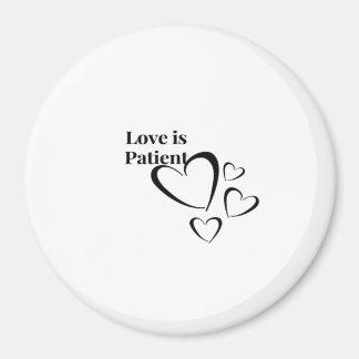 Love Is Patient Calm Aesthetic  Magnet