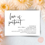 Love is patient, Change our wedding date Invitation<br><div class="desc">This is the Wedding party invitation Rescheduled (postponed) card (Love is patient),  change the date card,  in the modern minimal romantic simple clean design black and white theme. It is the perfect way to make the event reschedule announcement (save our new date) to your friends and family.</div>