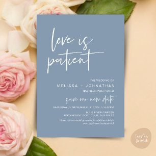 Love is patient, Change Our Wedding New Date Invitation