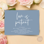 Love is patient, Change Our Wedding New Date Invitation<br><div class="desc">This is the Wedding party invitation Rescheduled (postponed / postponement) card (Love is patient),  change the date card,  in the modern minimal romantic simple clean design dusty blue theme. It is the perfect way to make the event reschedule announcement to your friends and family.</div>