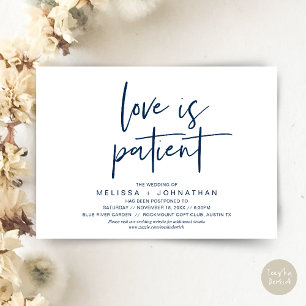 Love is patient, Change Our Wedding New Date Invitation