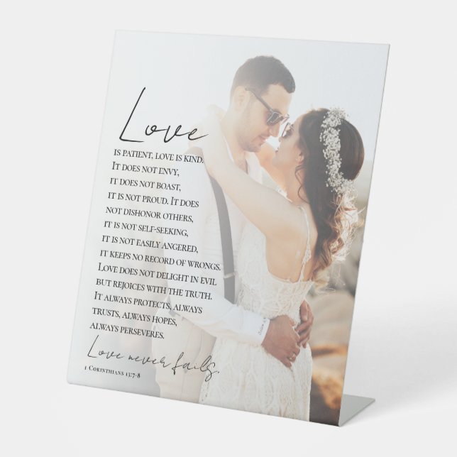 Love is Patient Christian Bible Photo Wedding      Pedestal Sign (Front)