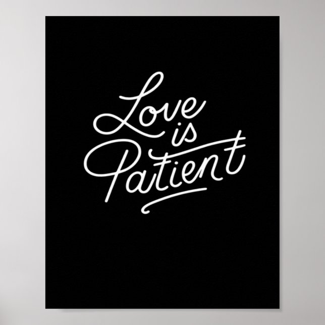 Love Is Patient Corinthians Scripture Typography C Poster (Front)