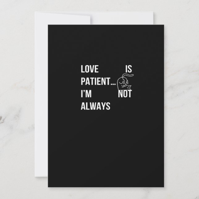 Love Is Patient Im Not Always Funny Christian Humo Holiday Card (Front)