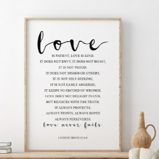 Love Is Patient Love Is Kind, 1 Corinthians 13:4-8 Poster