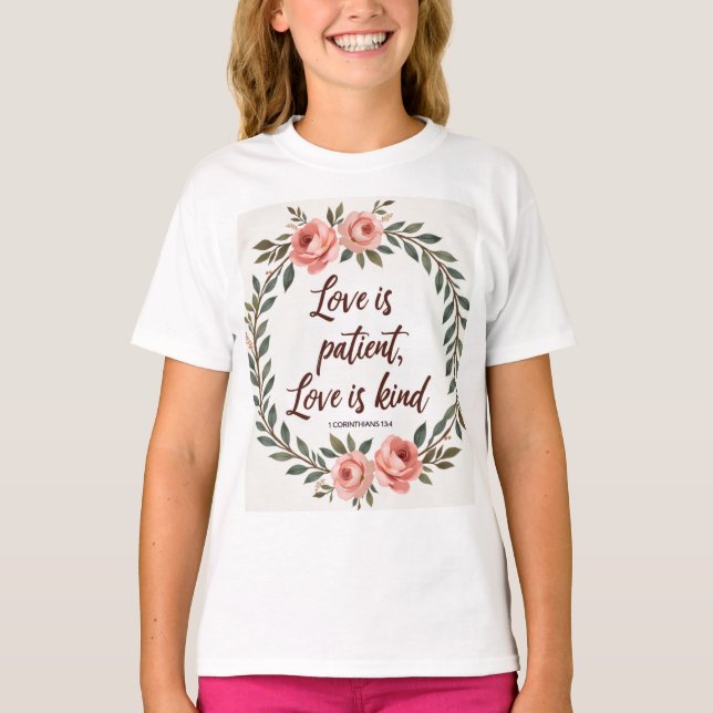 Love Is Patient, Love Is Kind Bible Tee  (Front)