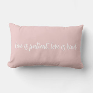 Love is patient love is kind blush pink lumbar cushion