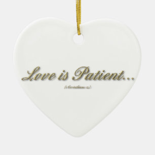 Love is Patient, Love is Kind Ornament