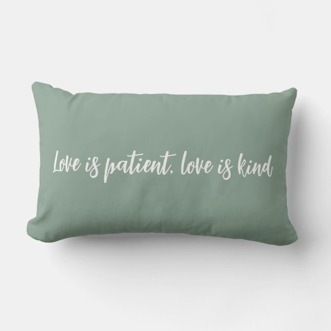 Love is patient love is kind sage green lumbar cushion (Front)