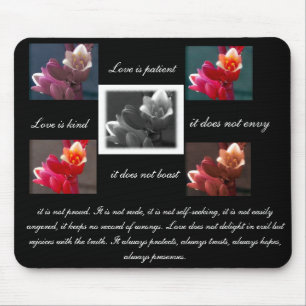 love is patient,love is kind with flowers mousepad