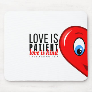 Love is patient mouse mat