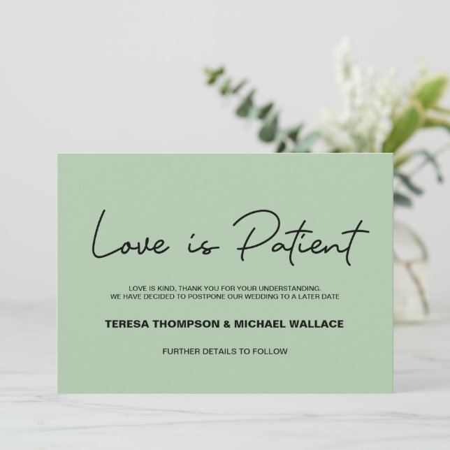 Love is Patient Sage green Wedding Postponement Invitation (Standing Front)