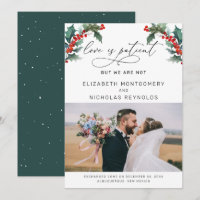 Love is Patient We Are Not | Wedding Announcement