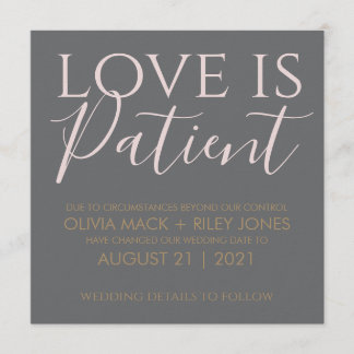 Love is Patient Wedding Postponement Announcement