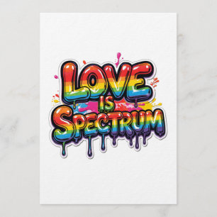 Love Is Spectrum Rainbow LGBTQ Quote Design Invitation