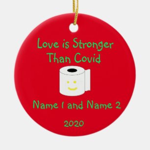 Love is Stronger Than Covid Personalised Ornaments