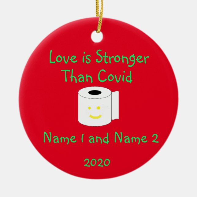 Love is Stronger Than Covid Personalised Ornaments (Front)