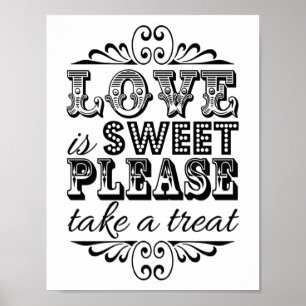 Love Is Sweet - Black & White Wedding Sign