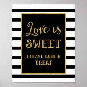 Love is Sweet Candy Bar Wedding Gold Black Stripes Poster