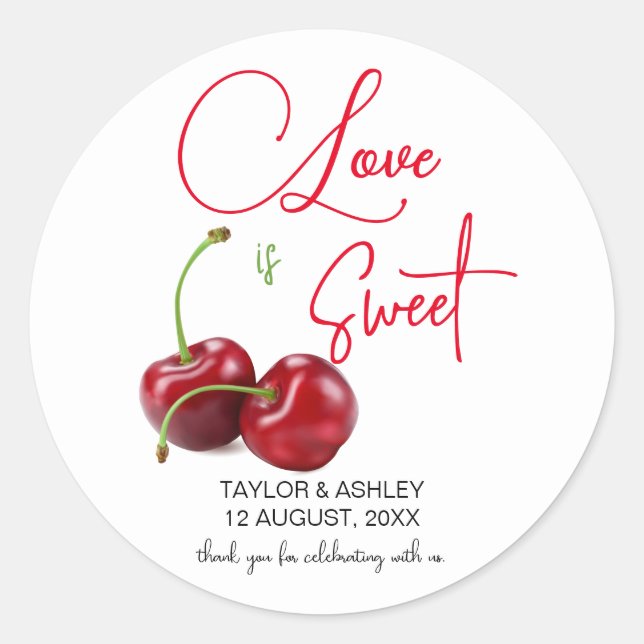 Love is Sweet Cherry Fruit Wedding Classic Round Sticker (Front)