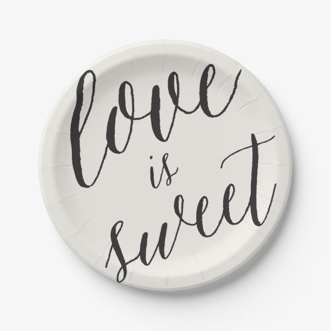 Love Is Sweet Classic Script Calligraphy Wedding Paper Plate (Front)