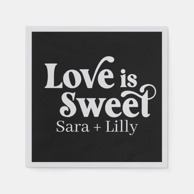 Love is Sweet Custom Wedding  Napkin (Front)