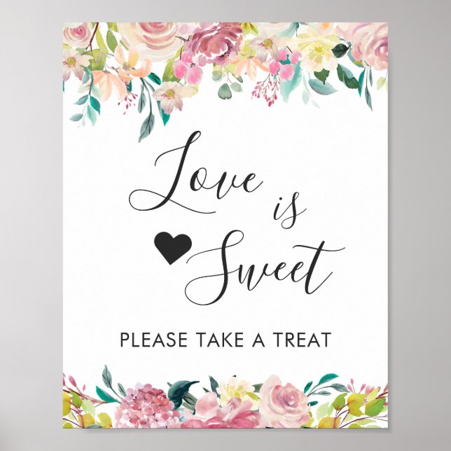 Love is Sweet Dessert Bar Pastel Blush Floral Poster (Front)