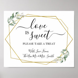 Love is Sweet dessert table greenery gold wedding Poster