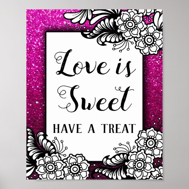 Love is Sweet Desserts Hot Pink Glitter Sparkles Poster (Front)