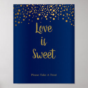 Love is Sweet - Gold Confetti Dots - Dark Blue Poster