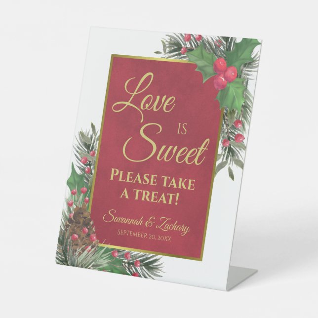 Love is Sweet Holly & Pine Wedding Take a Treat  Pedestal Sign (Front)