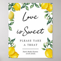 Love is sweet lemons poster sign