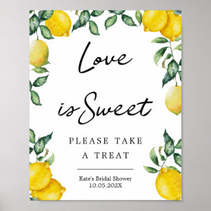 Love is sweet lemons poster sign