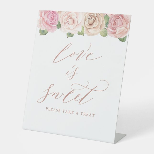Love is Sweet Pink Rose Floral Wedding Pedestal Sign (Front)