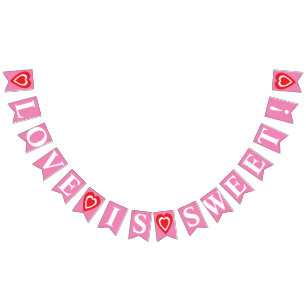 LOVE IS SWEET! Pink Valentine's Day Celebration Bunting