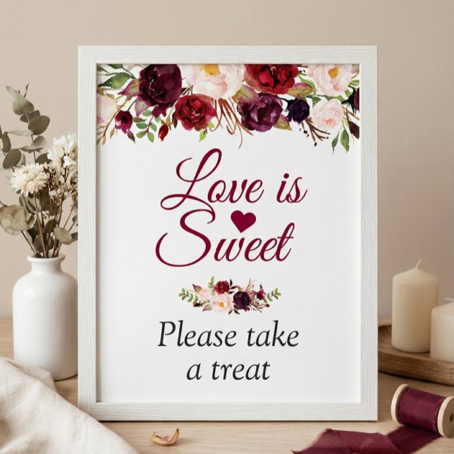 Love is Sweet Please Take A Treat Burgundy Floral Poster (Creator Uploaded)