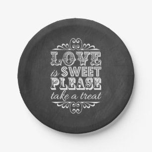 Love Is Sweet, Please Take A Treat! Chalkboard Paper Plate