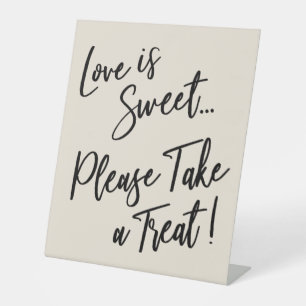 Love is Sweet Please Take a Treat! Cream Pedestal Sign