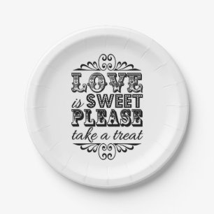 Love Is Sweet, Please Take A Treat! Paper Plate