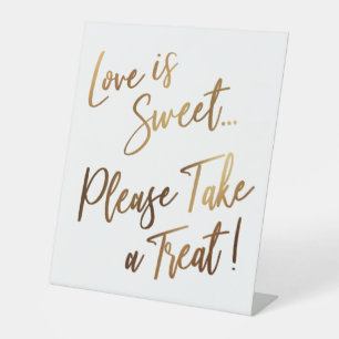 Love is Sweet Please Take a Treat! Simple Gold Pedestal Sign
