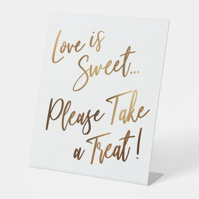 Love is Sweet Please Take a Treat! Simple Gold Pedestal Sign (Front)