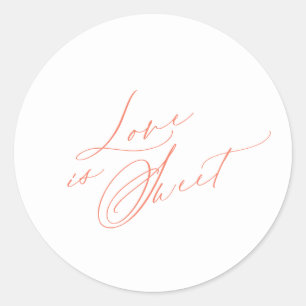 Love is Sweet – Romantic Classic Round Sticker