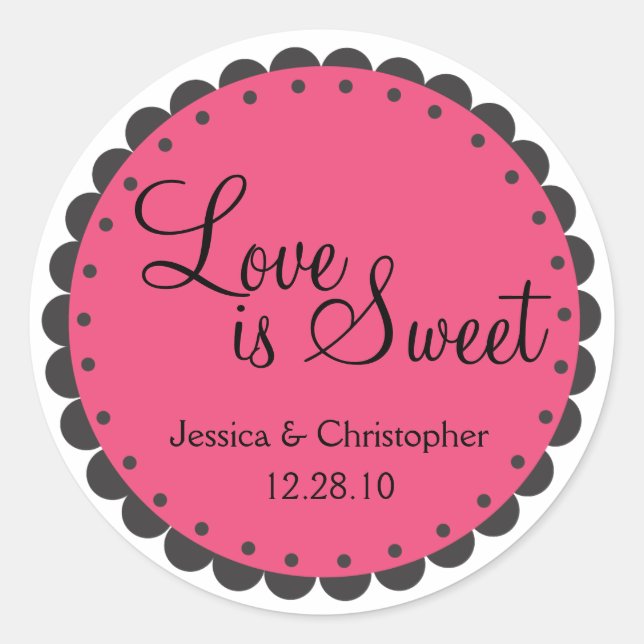 Love is Sweet - Scalloped Edge - Personlize Classic Round Sticker (Front)