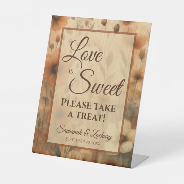 Love is Sweet Sienna Boho Floral Wedding Treat Pedestal Sign (Front)