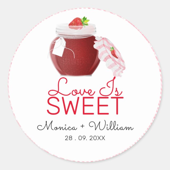 Love Is Sweet Strawberry Jam | Wedding Classic Round Sticker (Front)