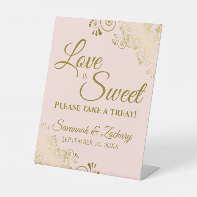 Love is Sweet Take a Treat Gold Lace on Blush Pink Pedestal Sign (Front)