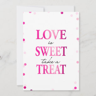 Love is Sweet Take a Treat Sign Magenta Confetti