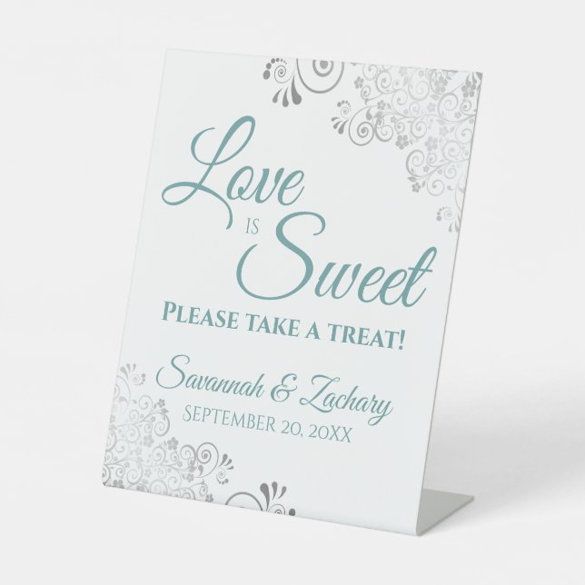 Love is Sweet Take a Treat Silver & Teal on White Pedestal Sign (Front)